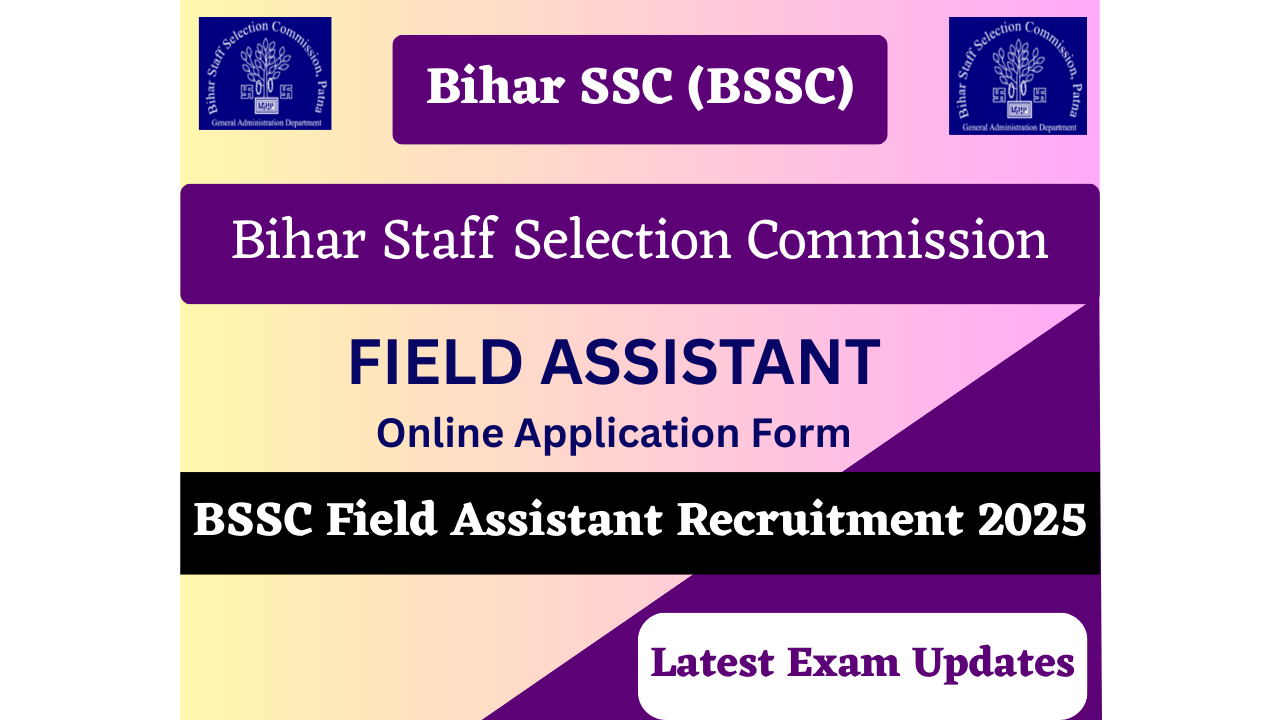 Bihar BSSC Field Assistant Recruitment 2025 Apply Online
